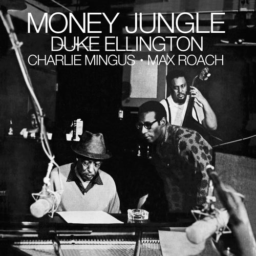 Duke Ellington, Charlie Mingus/Max Roach