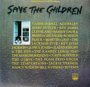 Various; Save The Children (Jackson 5, Marvin Gaye, Cannonball Adderley, Temptations)