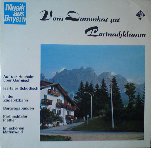 Various; Vom Dammkar Zur Partnachklamm