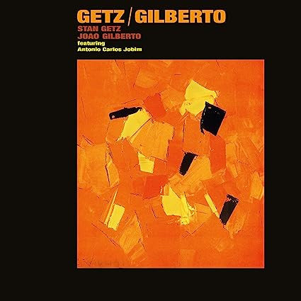 Stan Getz & Joao Gilberto