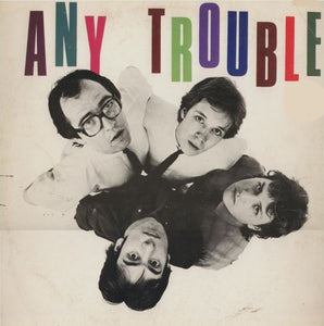 Any Trouble