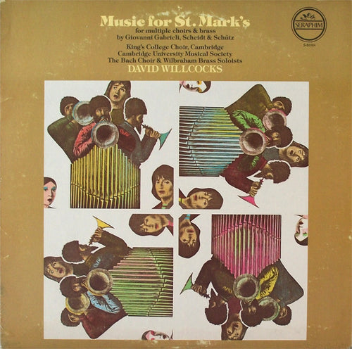 G. Gabrieli, Scheidt, Schutz, The Bach Choir, Cambridge University Musical Society, Wilbraham Brass Soloists, King's College Choir, Cambridge, David Willcocks