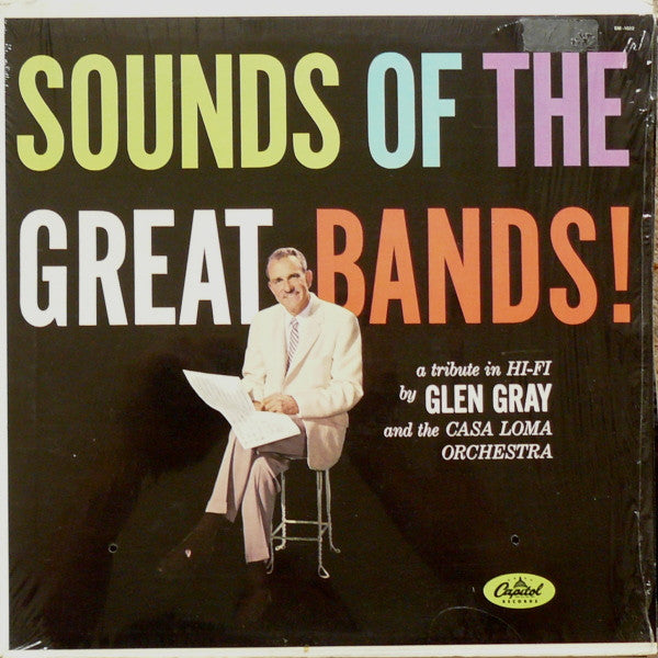 Glen Gray And The Casa Loma Orchestra