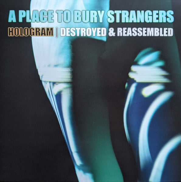 A Place to Bury Strangers