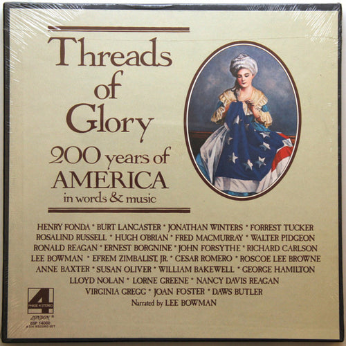Various; Threads of Glory- 200 Years of America in Words and Music (Henry Fonda, Burt Lancaster, Lee Bowman)
