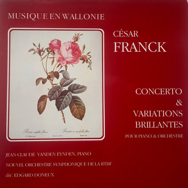 César Franck, Jean-Claude Vanden Eynden, Nouvel Orchestre Symphonique De La RTBF, Edgard Doneux