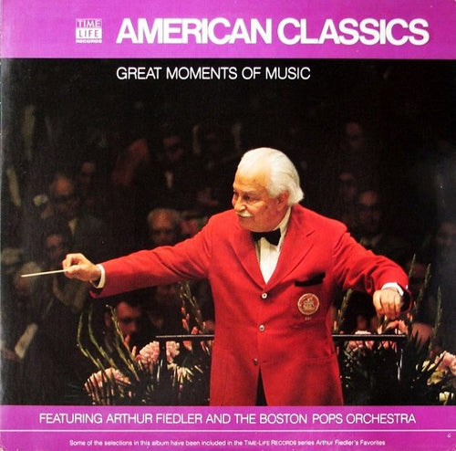 Arthur Fiedler and the Boston Pops Orchestra