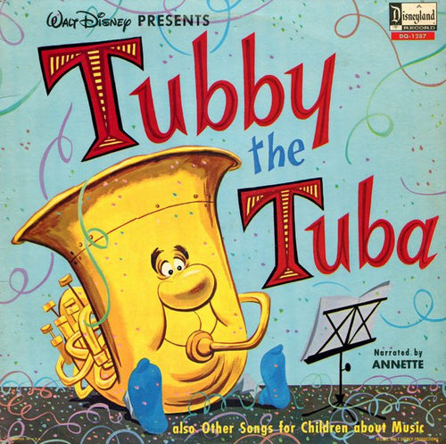 Walt Disney Presents The Musical Story Of Tubby The Tuba