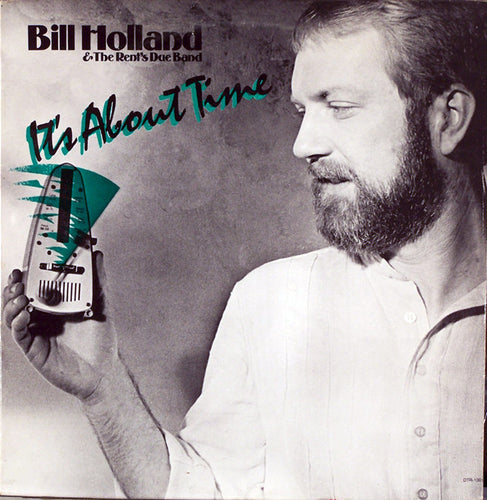 Bill Holland & The Rent's Due Band