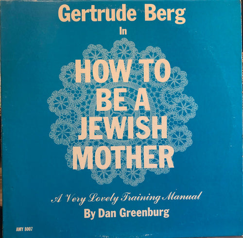 Gertrude Berg, Dan Greenburg