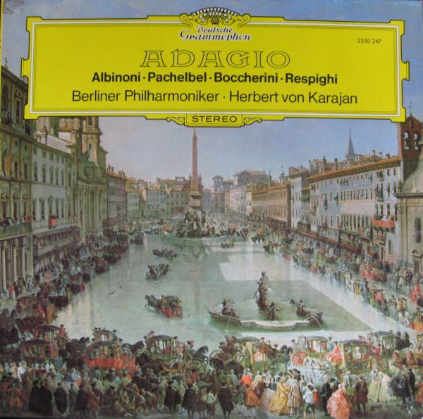 Albinoni, Pachelbel, Boccherini, Respighi