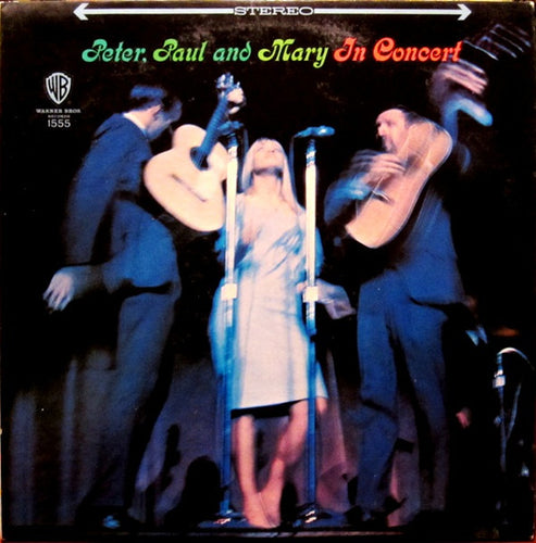 Peter, Paul And Mary
