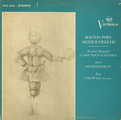 Rossini-Respighi, Ibert, Kay / Boston Pops, Arthur Fiedler