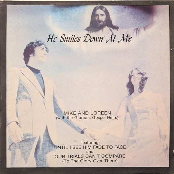 Mike And Loreen (With The Glorious Gospel Heirs)