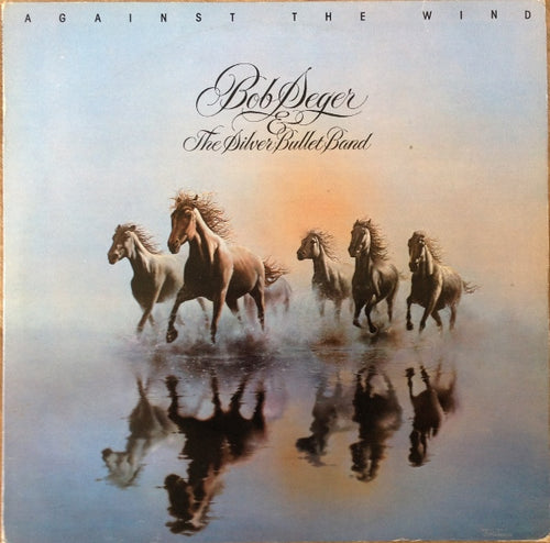 Bob Seger & The Silver Bullet Band