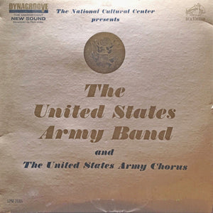 United States Army Band and the United States Army Chorus
