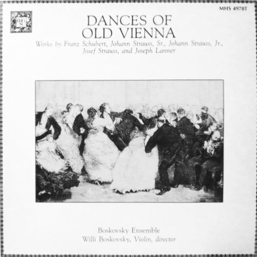 Various; Dances of Old Vienna (Schubert, Strauss, Lanner)