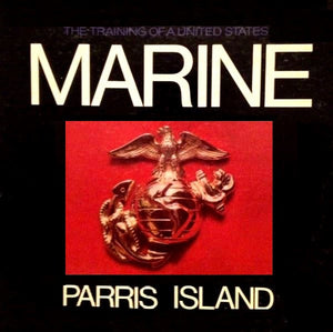 Various (The Training of a United States Marine - Parris Island)