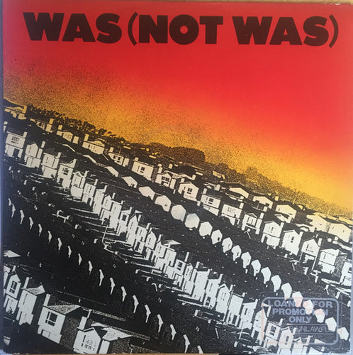 Was (Not Was)