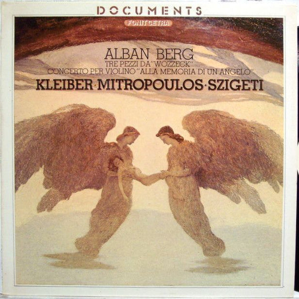 Alban Berg - Kleiber, Mitropoulos, Szigeti
