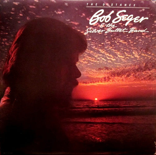 Bob Seger & The Silver Bullet Band