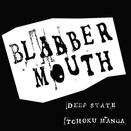 Blabber Mouth