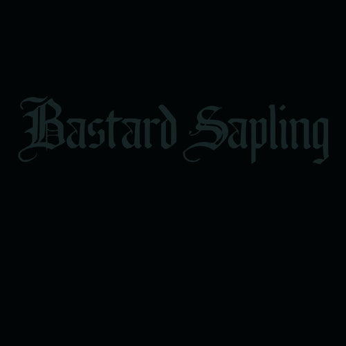 Bastard Sapling