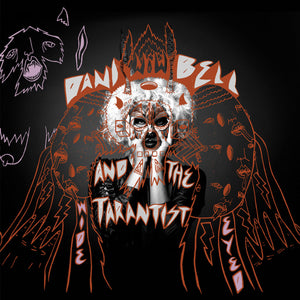 Dani Bell and The Tarantist