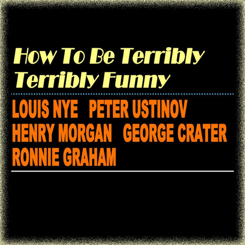 Various (How to Be Terribly Terribly Funny)