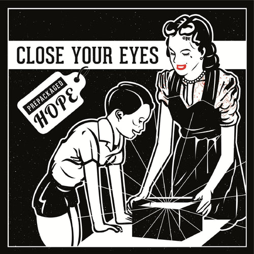 Close Your Eyes