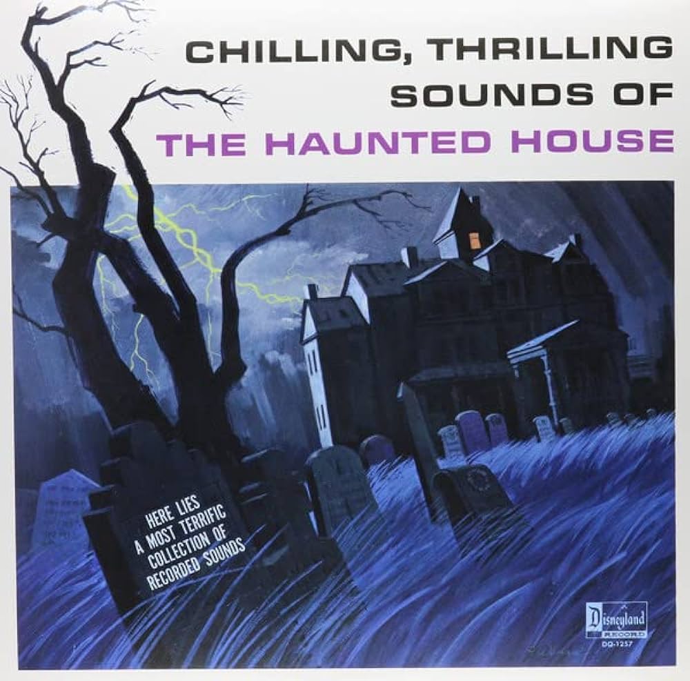Disney: Chilling , Thrilling Sounds Of The Haunted House