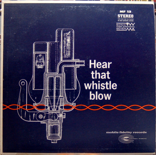 Hear That Whistle Blow