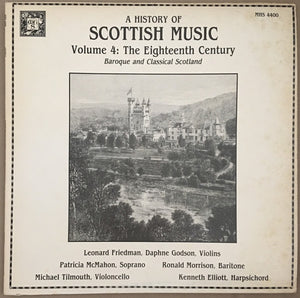Various; History Of Scottish Music - Volume 4 : The Eighteenth Century
