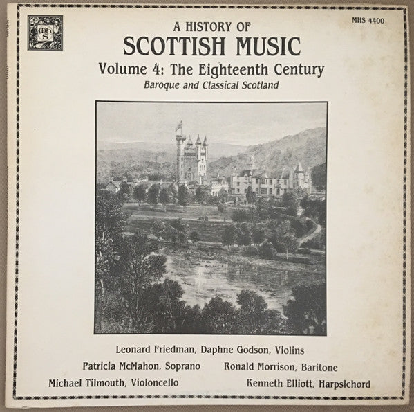 Various; History Of Scottish Music - Volume 4 : The Eighteenth Century